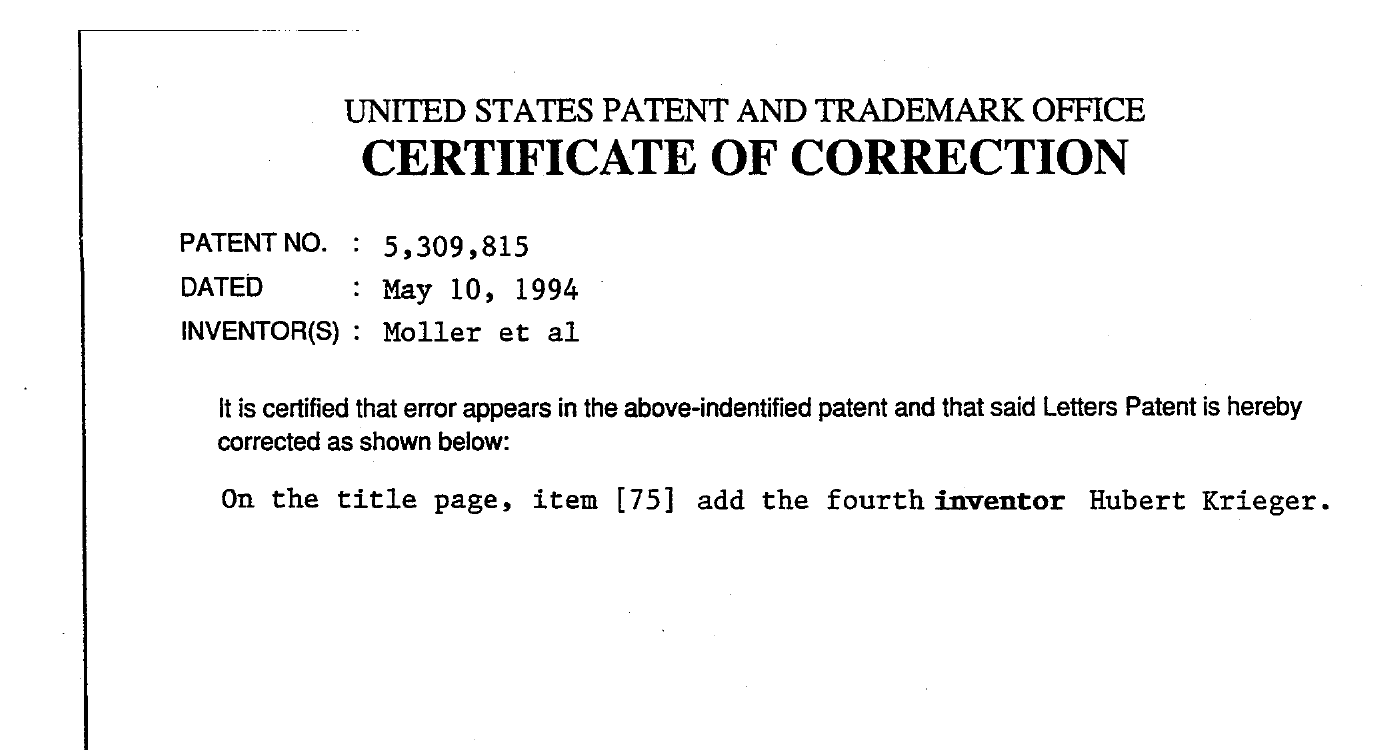 Figure 6 — The certificate of correction to US Patent 5,309,815, signed and sealed 28 February 1995: "On the title page, item 75 add the fourth inventor Hubert Krieger."