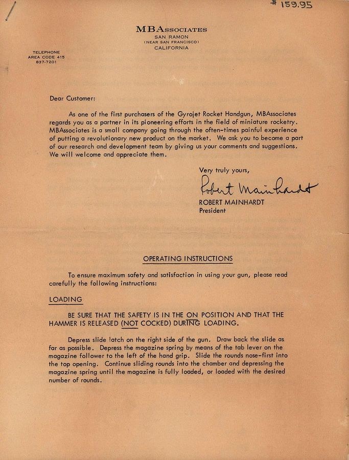Figure 3 — The first page of the letter and operating instructions MBA shipped with its pistols, signed by Robert Mainhardt as president: "As one of the first purchasers of the Gyrojet Rocket Handgun, MBAssoc…