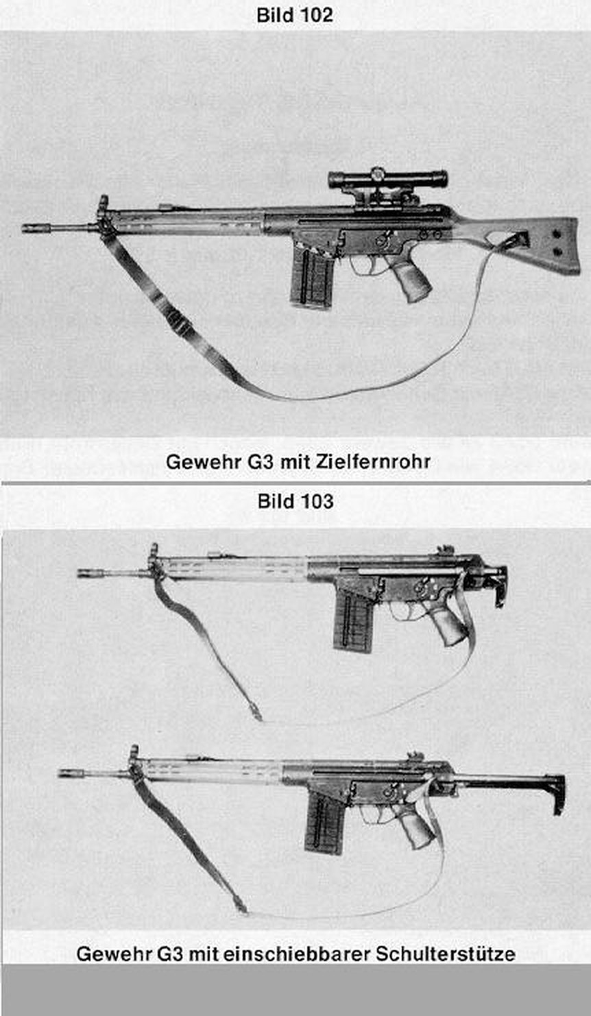 Figure 6 — The G3 variants in the Bundeswehr regulation: at top the G3 with telescope (Bild 102), below it the G3 with retractable stock (Bild 103).
