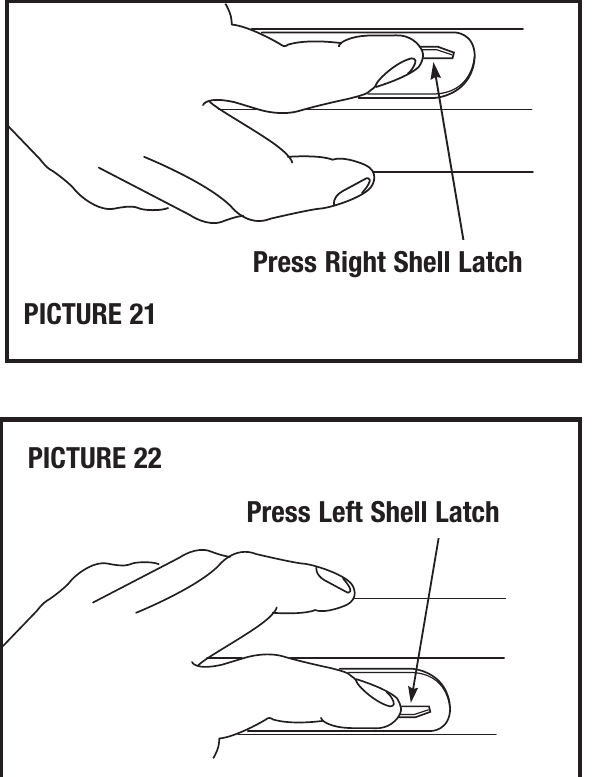 Figure 3 — The manual's Pictures 21 and 22, the two latch presses of reassembly: first the right shell latch, to let the action bars past it, then the left. The order is the reverse of takedown because each l…