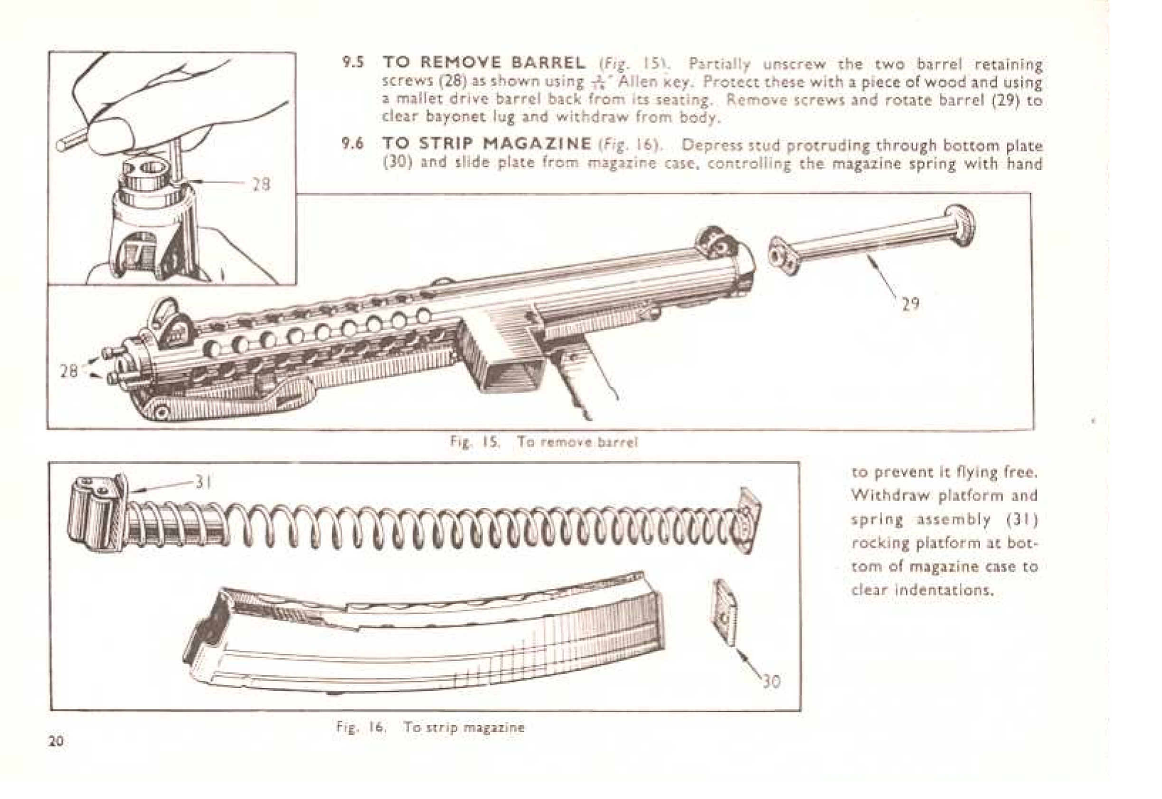 Figure 10 — The handbook's barrel removal for the Mark 4 (Fig. 15), with its two barrel-retaining screws (28) at the muzzle end of the casing, and magazine stripping (Fig. 16): bottom plate (30), platform and …