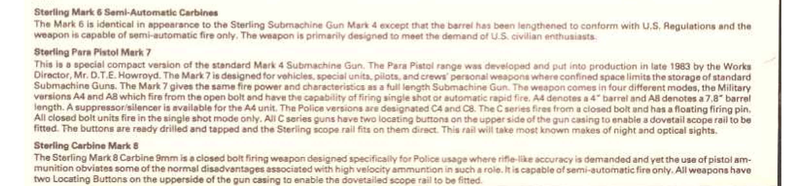Figure 1 — Sterling's own entries for the Mark 6, Mark 7 and Mark 8, from the "Brief history of submachine guns and carbines" at the back of the Sterling Mark 4 User Handbook, signed DTEH 1984. Scan of the ha…